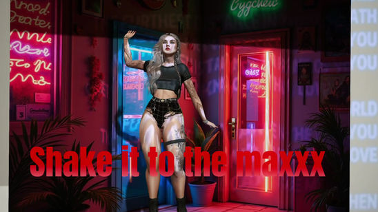 Shake it to the MAXxxx
